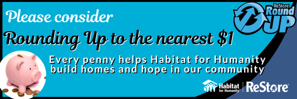 Round Up to the nearest dollar to support Cape Fear Habitat